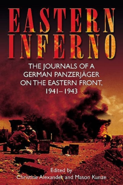 Book cover of: Eastern Inferno. By: Christine Alexander