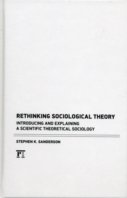 Rethinking Sociological Theory