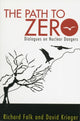 Book cover of: Path to Zero. By: Falk, Richard A.