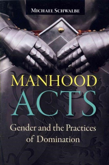 Manhood Acts