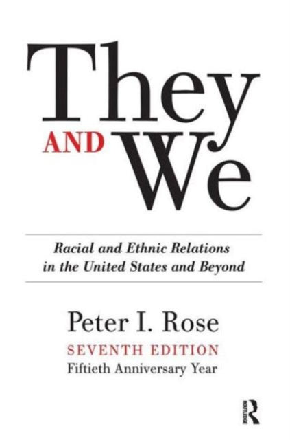 Book cover of: They and We. By: Peter I. Rose
