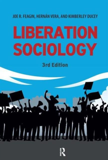 Book cover of: Liberation Sociology. By: Joe R. Feagin