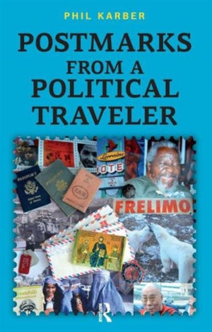 Postmarks from a Political Traveler