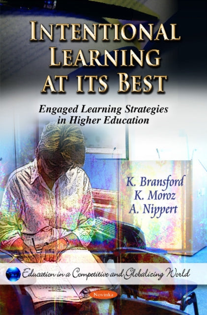 Book cover of: Intentional Learning at its Best. By: Kris Bransford