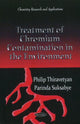 Book cover of: Treatment of Chromium Contamination in the Environment. By: Philip Thiravetyan
