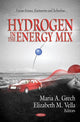 Book cover of: Hydrogen in the Energy Mix. By: Maria A. Grech