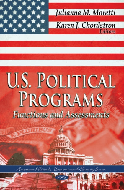Book cover of: U.S. Political Programs. By: Julianna M. Moretti