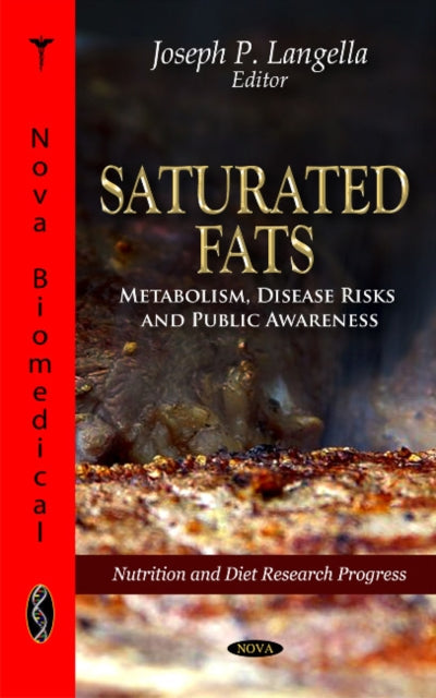 Book cover of: Saturated Fats. By: Joseph P. Langella
