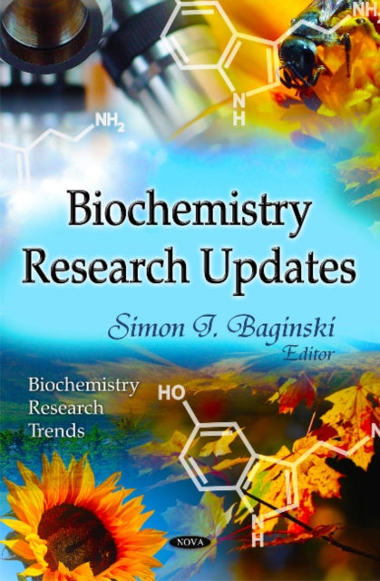 Book cover of: Biochemistry Research Updates. By: Simon J. Baginski