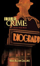 Book cover of: True Crime. By: Max Allan Collins