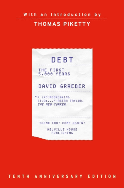 Book cover of: Debt, 10th Anniversary Edition. By: David Graeber