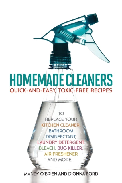 Book cover of: Homemade Cleaners. By: Dionna Ford