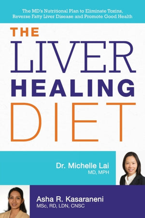 The Liver Healing Diet