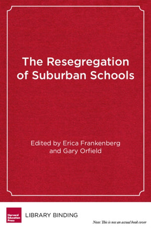 Resegregation of Suburban Schools