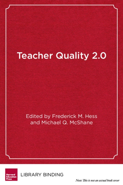 Book cover of: Teacher Quality 2.0
