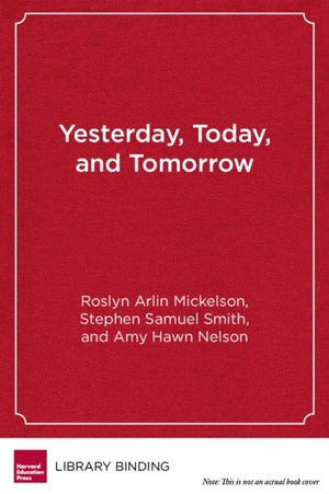 Yesterday, Today, and Tomorrow