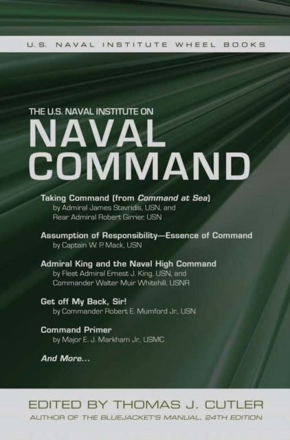 Book cover of: U.S. Naval Institute on Naval Command. By: Thomas J. Cutler