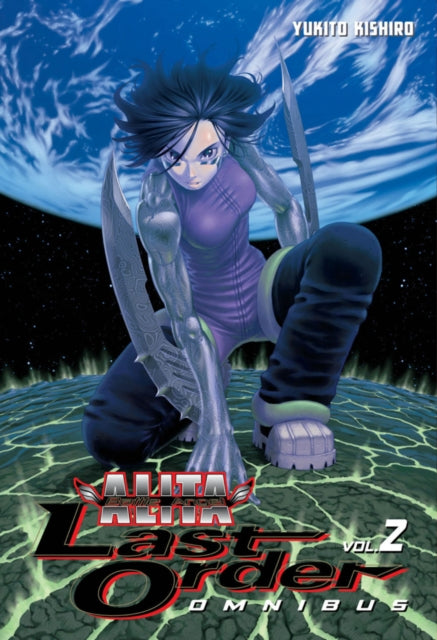 Book cover of: Battle Angel Alita: Last Order Omnibus 2