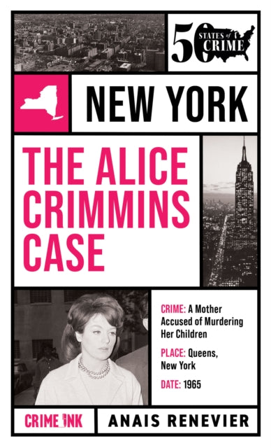 The Alice Crimmins Case