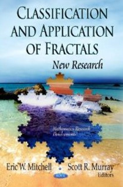 Book cover of: Classification & Application of Fractals. By: Eric W. Mitchell