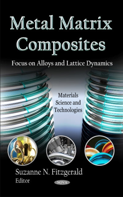 Book cover of: Metal Matrix Composites. By: Suzanne N. Fitzgerald
