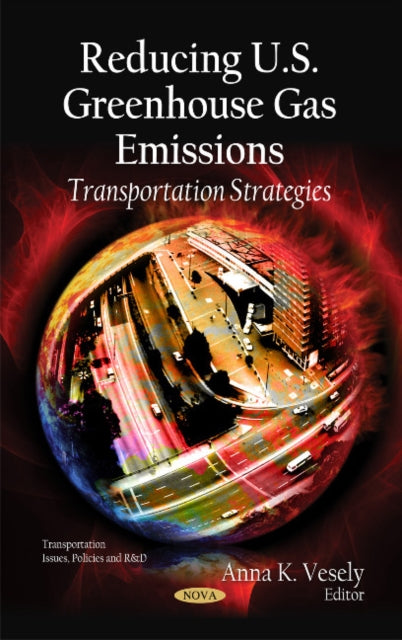 Book cover of: Reducing U.S. Greenhouse Gas Emissions. By: Anna K. Vesely