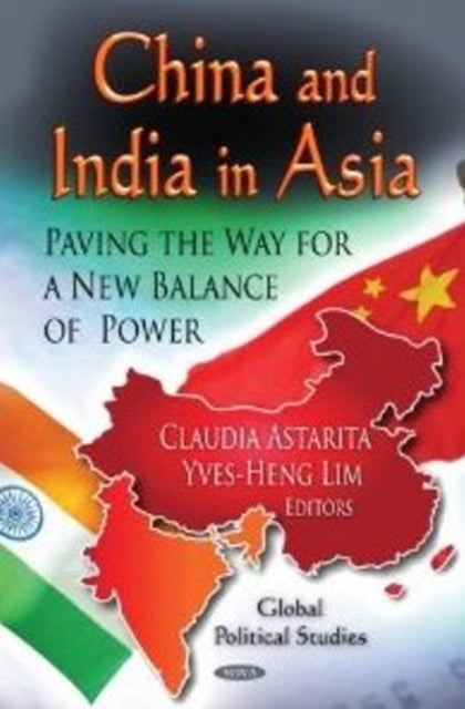 Book cover of: China & India in Asia. By: Claudia Astarita