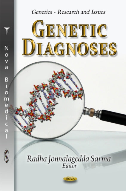 Book cover of: Genetic Diagnoses. By: Radha Jonnalagedda Sarma