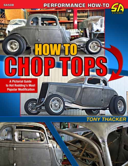 Book cover of: How to Chop Tops. By: Tony Thacker