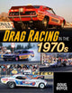 Book cover of: Drag Racing in the 1970s. By: Doug Boyce