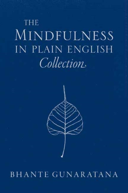 Mindfulness in Plain English Collection