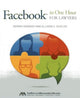 Book cover of: Facebook(r) in One Hour for Lawyers. By: Dennis M. Kennedy