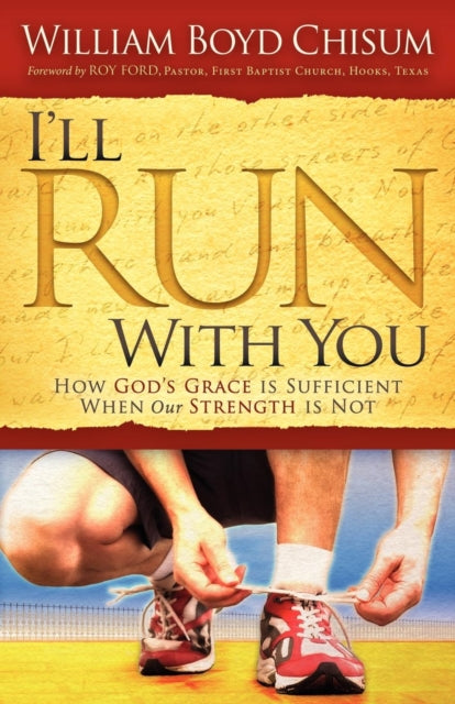Book cover of: I'll Run With You. By: William Boyd Chisum