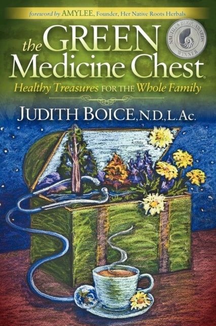Book cover of: Green Medicine Chest. By: Judith Boice