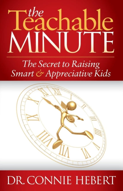 Book cover of: Teachable Minute. By: Connie Hebert