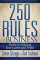 Book cover of: 250 Rules of Business. By: Steven Schragis