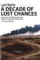 Book cover of: Syria - A Decade of Lost Chances. By: Carsten Wieland