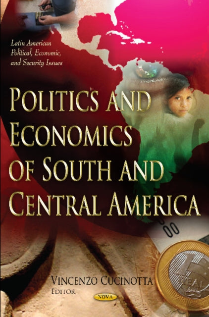 Book cover of: Politics & Economics of South & Central America. By: Vincenzo Cucinotta