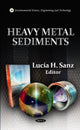 Book cover of: Heavy Metal Sediments. By: Lucía H. Sanz