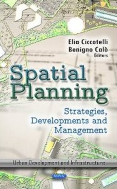 Book cover of: Spatial Planning. By: Elia Ciccotelli
