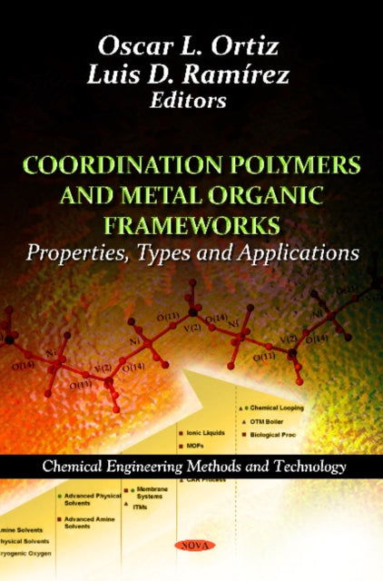 Book cover of: Coordination Polymers & Metal Organic Frameworks. By: Oscar L. Ortiz