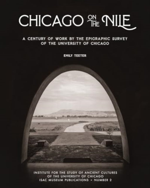 Book cover of: Chicago on the Nile. By: Emily Teeter