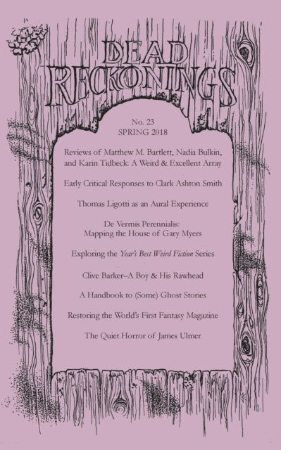 Book cover of: Dead Reckonings No. 23 (Spring 2018)