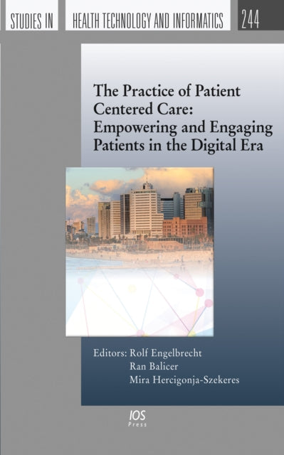Book cover of: Practice of Patient Centered Care: Empowering and Engaging Patients in the Digital Era