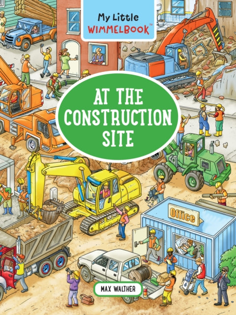 My Little Wimmelbook® - At the Construction Site