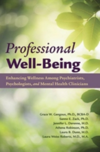 Book cover of: Professional Well-Being. By: Grace Gengoux