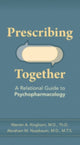 Book cover of: Prescribing Together. By: Warren A. Kinghorn