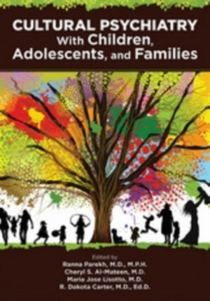 Cultural Psychiatry With Children, Adolescents, and Families