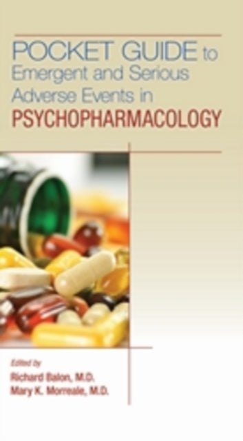 Book cover of: Pocket Guide to Emergent and Serious Adverse Events in Psychopharmacology. By: Richard Balon