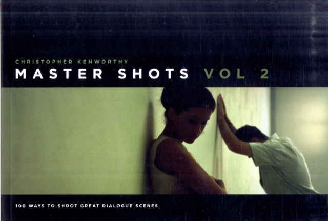 Book cover of: Master Shots, Vol 2. By: Christopher Kenworthy